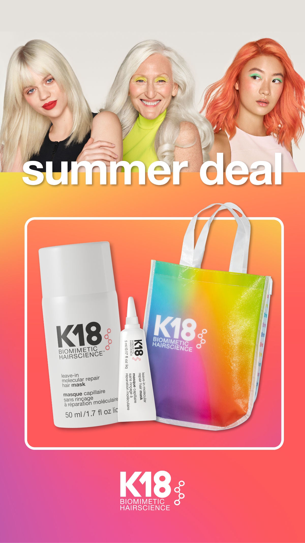 K18 Summer Deal